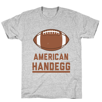 American Handegg T-Shirt