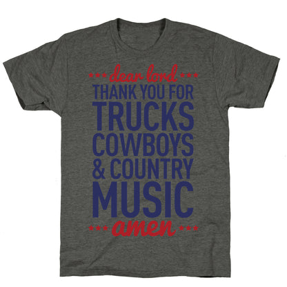 Dear Lord Thank You For Trucks Cowboys & Country Music Unisex Triblend Tee