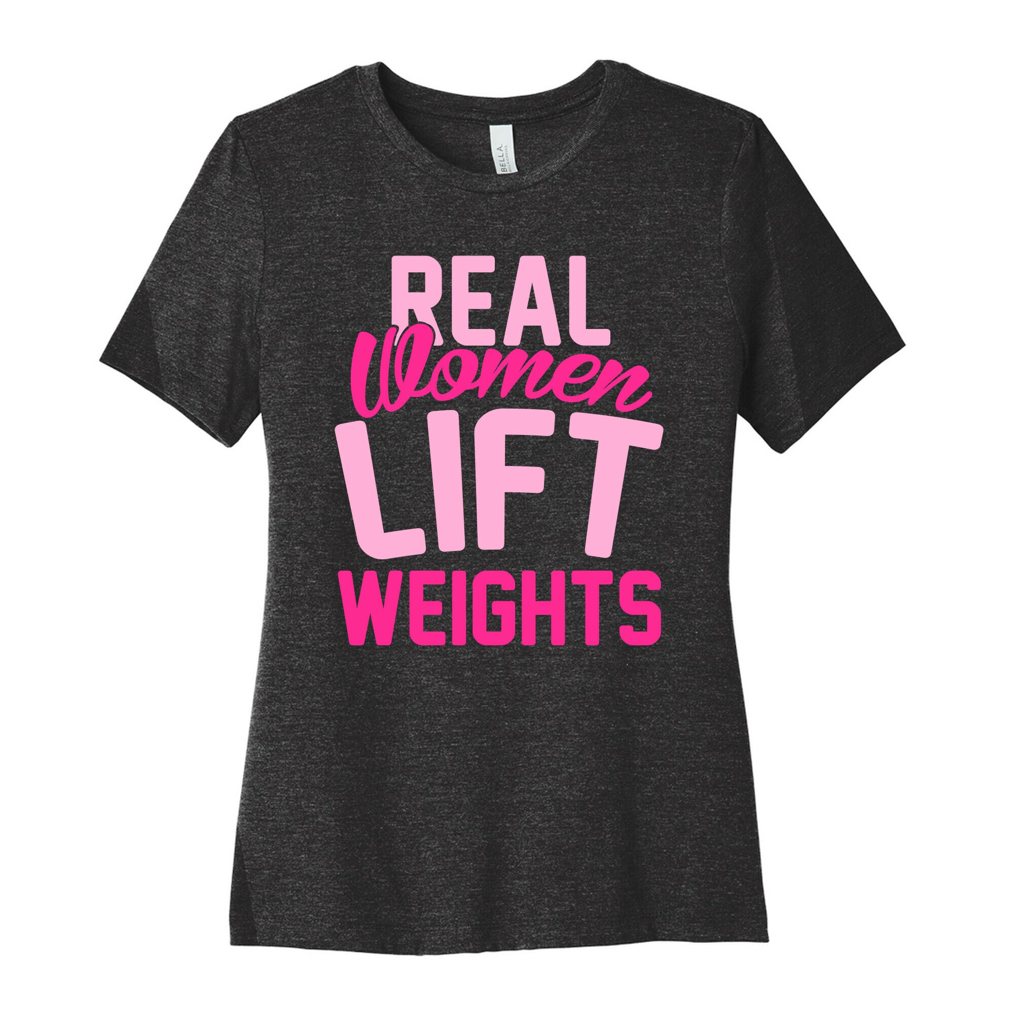 Real Women Lift Weights Women's Cotton Tee