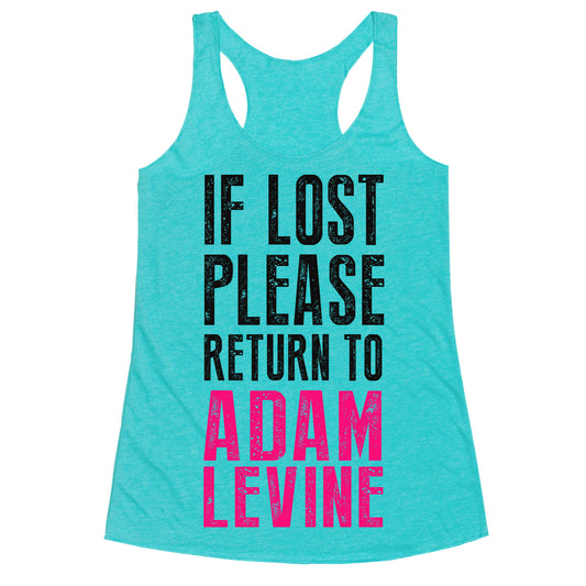 If Lost Return To Adam Levine Racerback Tank