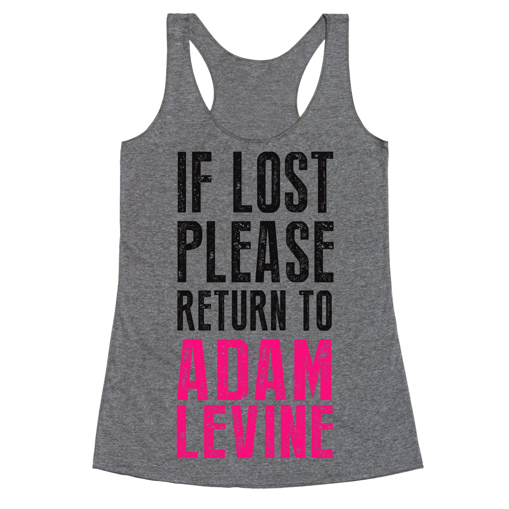 If Lost Return To Adam Levine Racerback Tank