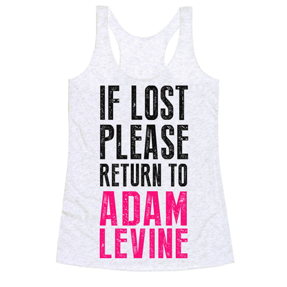 If Lost Return To Adam Levine Racerback Tank