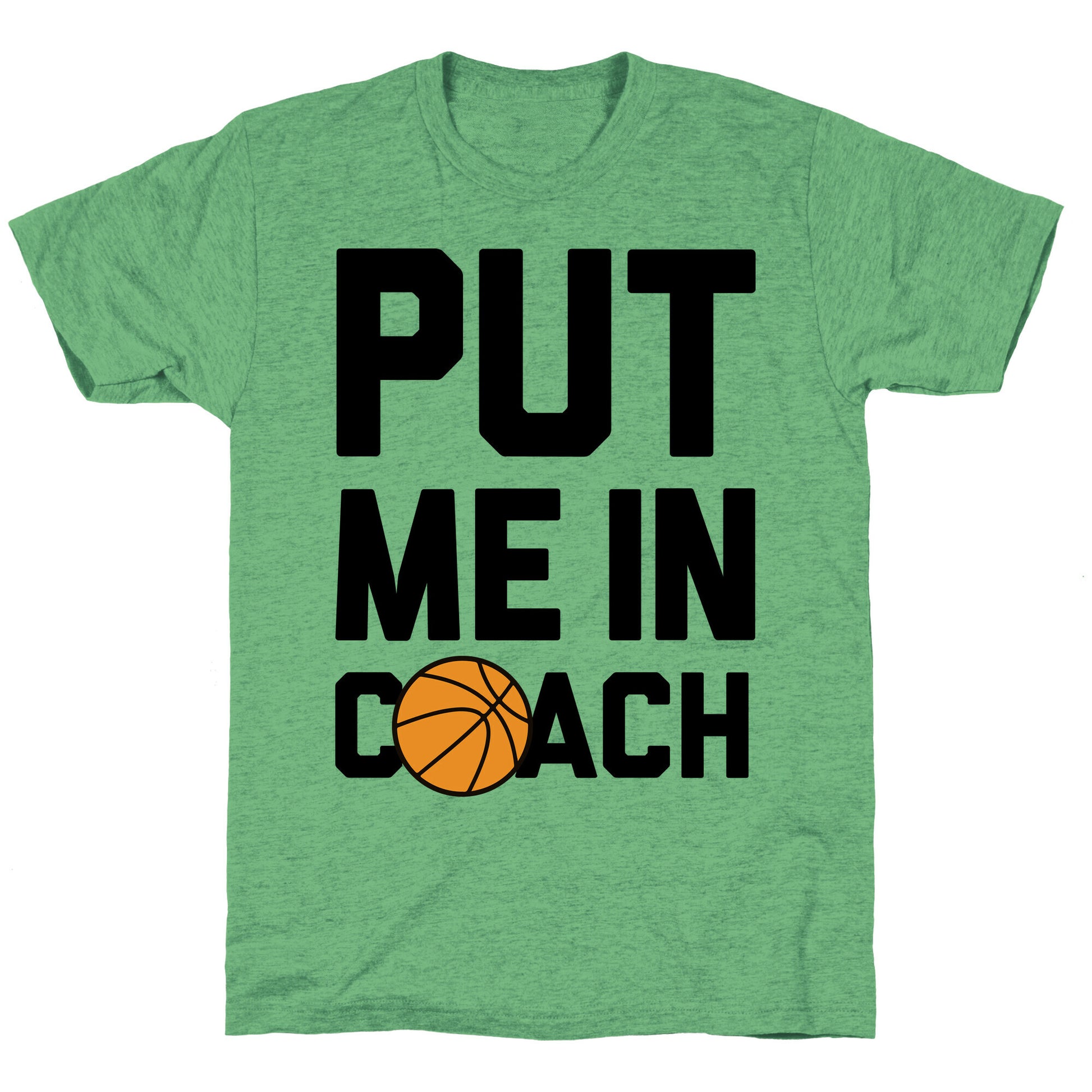 Put Me In Coach (Basketball) Unisex Triblend Tee
