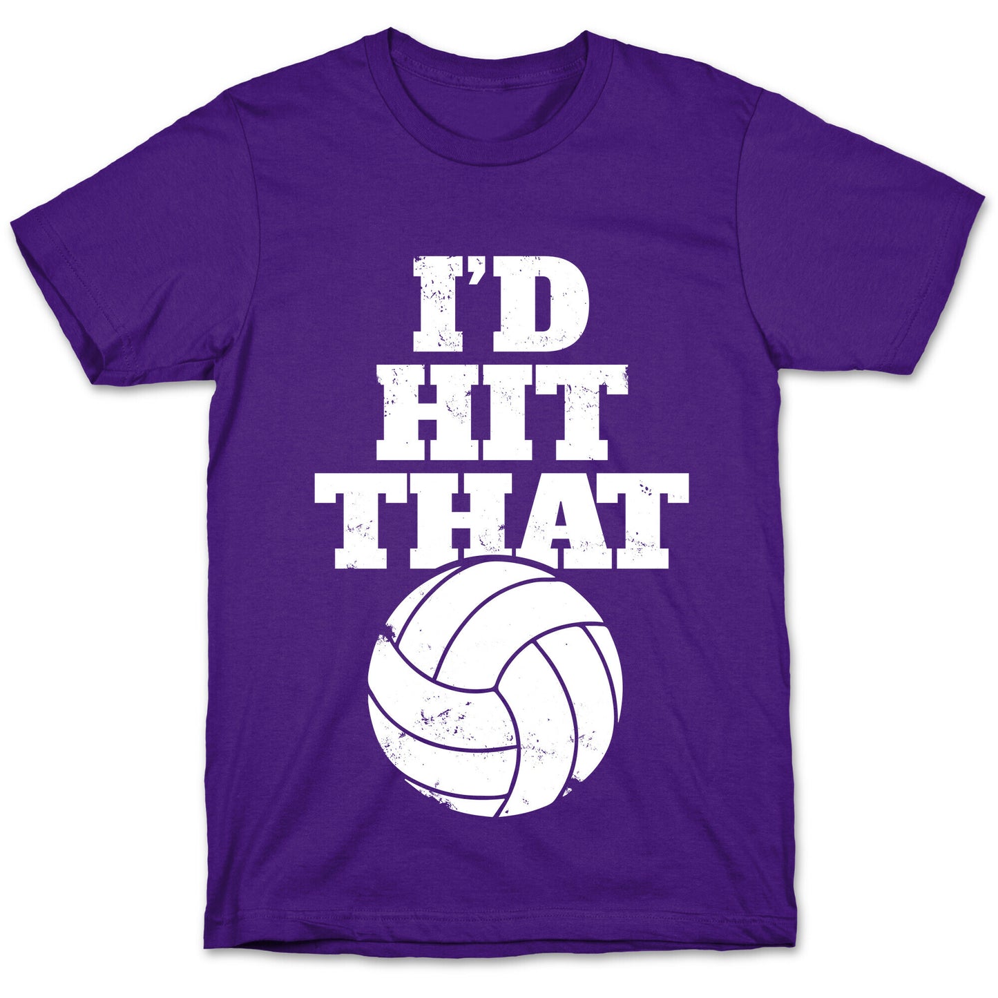 I'd Hit That (Volleyball) T-Shirt