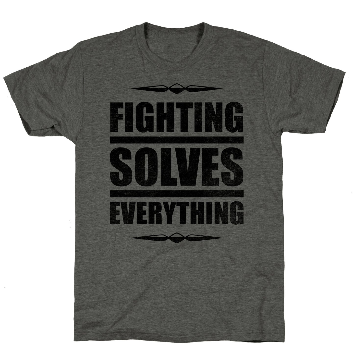 Fighting Solves Everything Unisex Triblend Tee