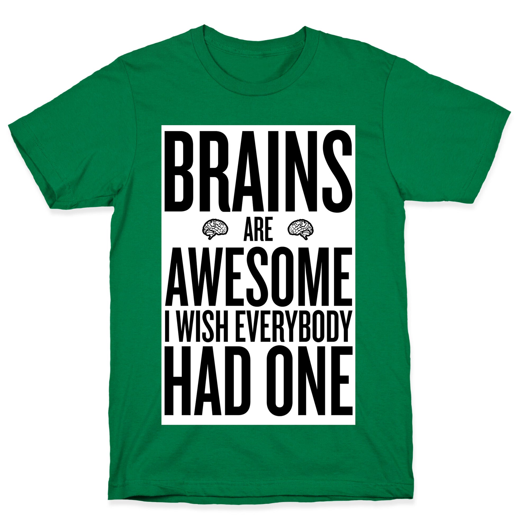 Brains are Awesome T-Shirt