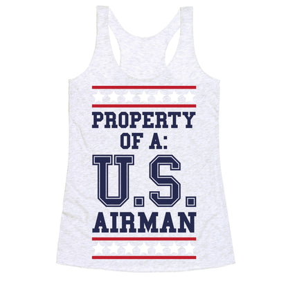 Property Of A U.S. Airman Racerback Tank