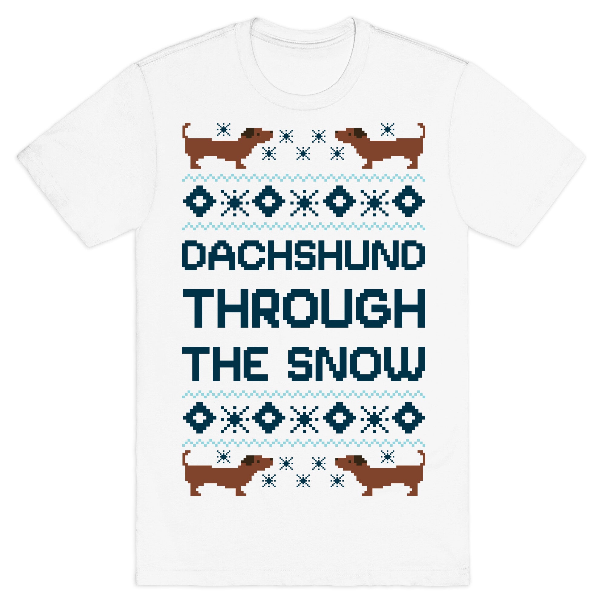 Dachshund Through The Snow T-Shirt