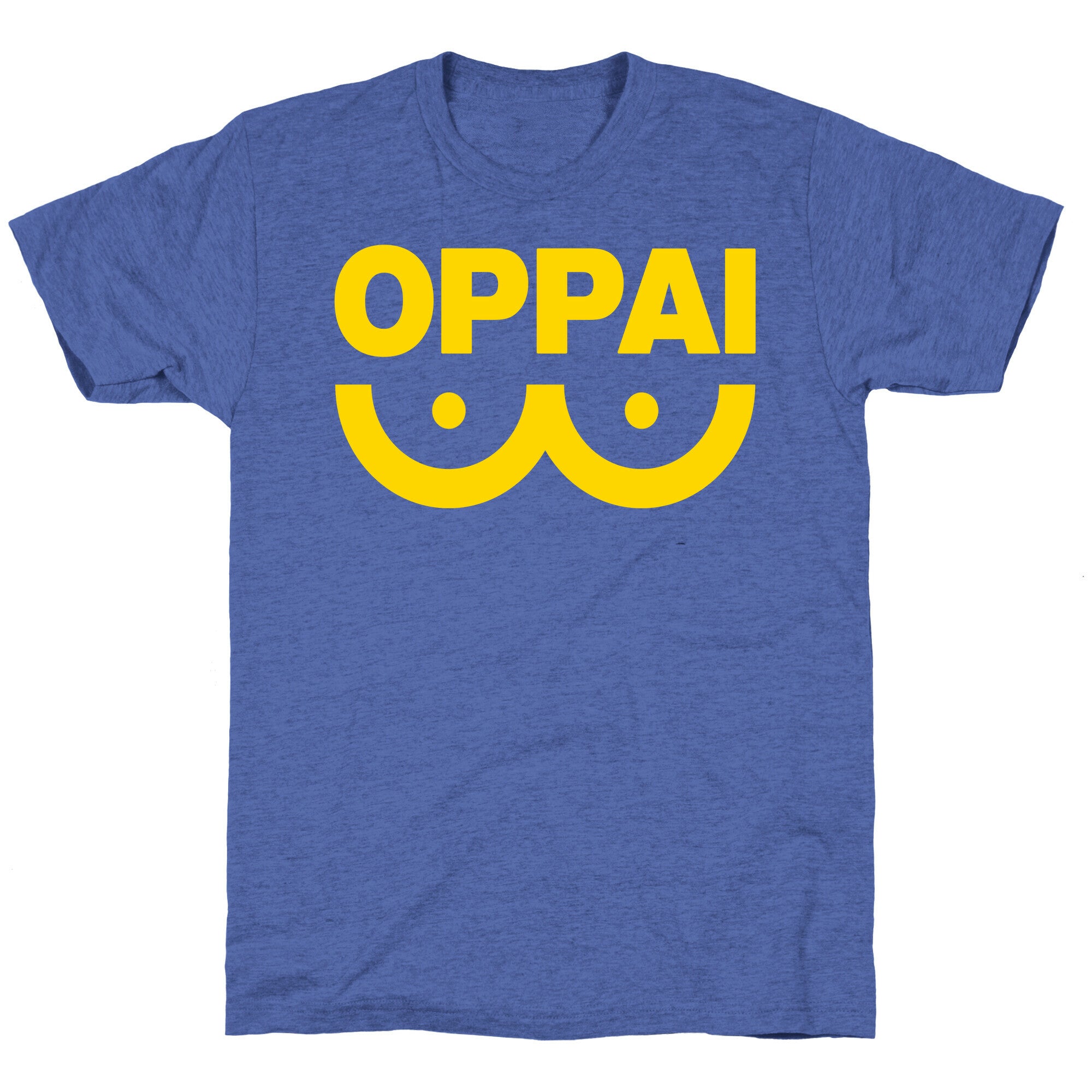 Oppai Shirt Unisex Triblend Tee