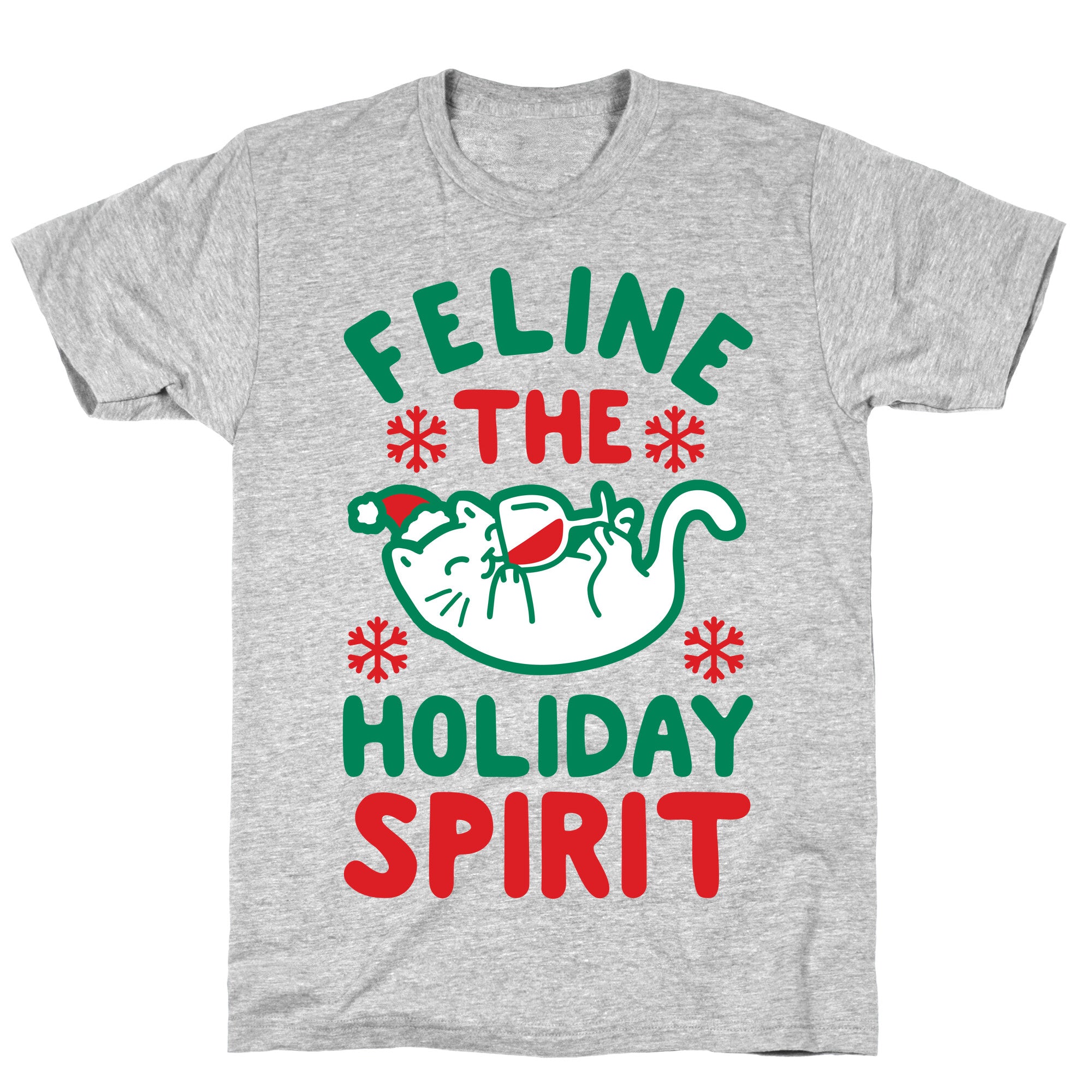 Feline the Holiday Spirit T-Shirt