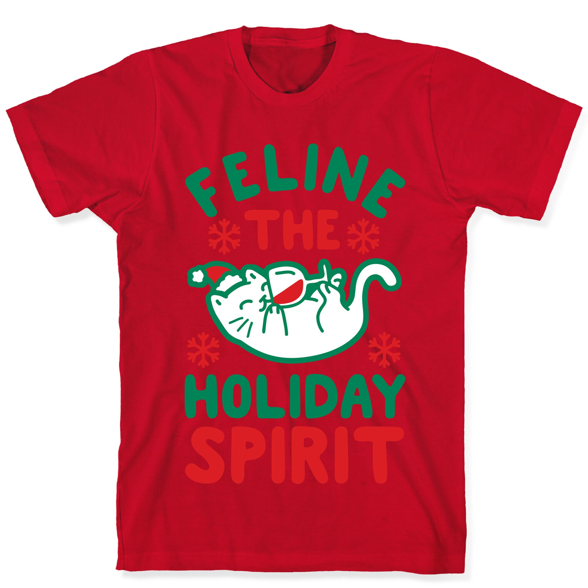 Feline the Holiday Spirit T-Shirt