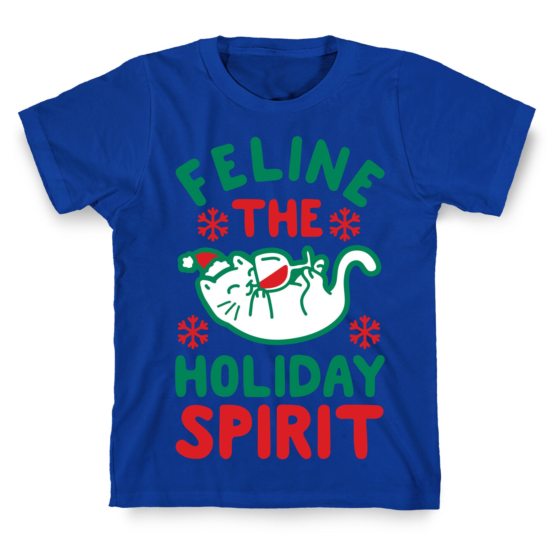 Feline the Holiday Spirit T-Shirt