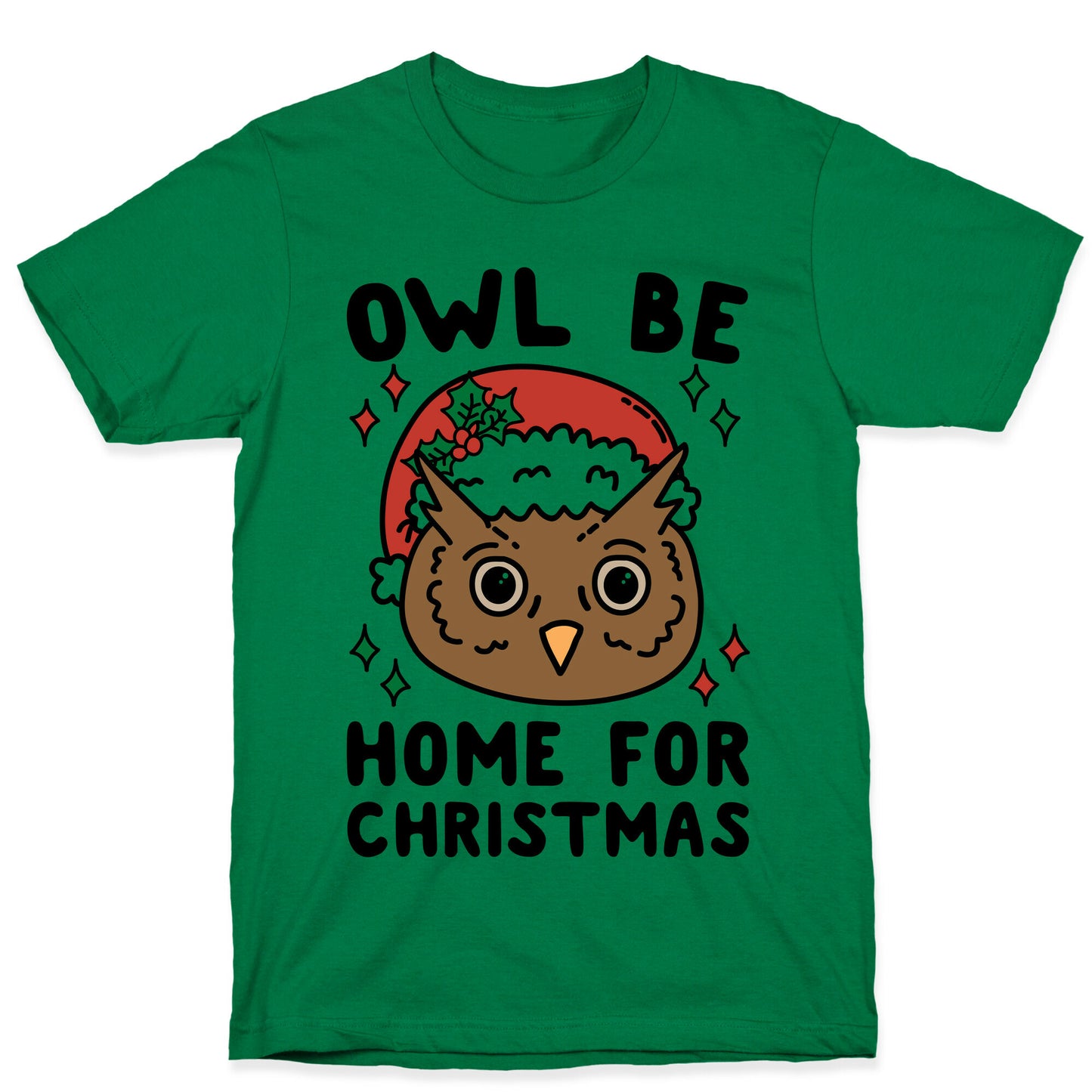Owl Be Home For Christmas T-Shirt