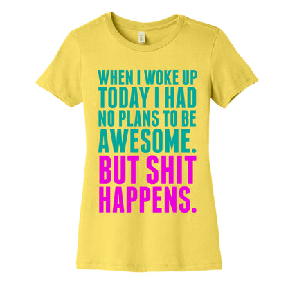 No Plans to Be Awesome Women's Cotton Tee