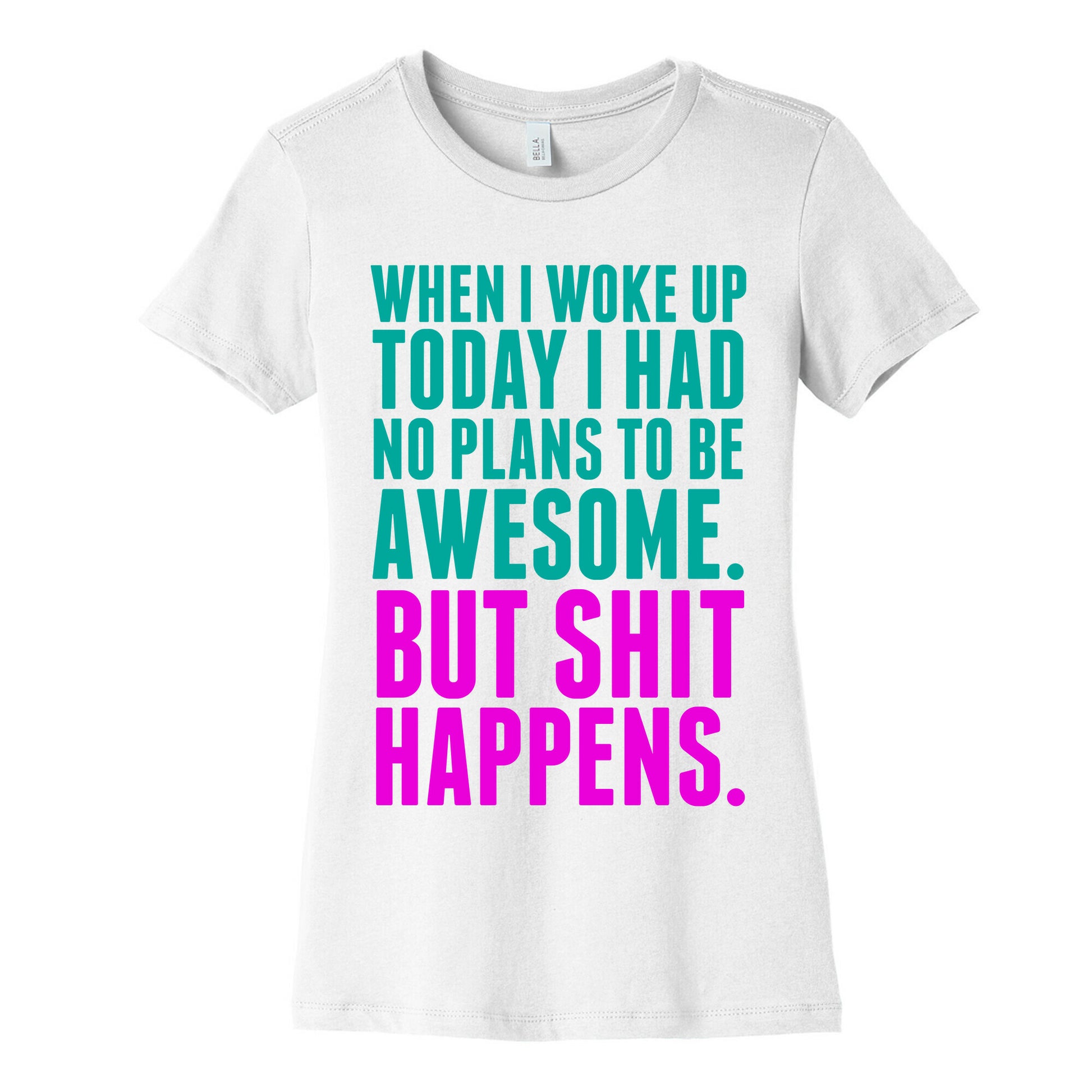 No Plans to Be Awesome Women's Cotton Tee
