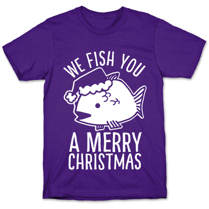 We Fish You a Merry Christmas T-Shirt