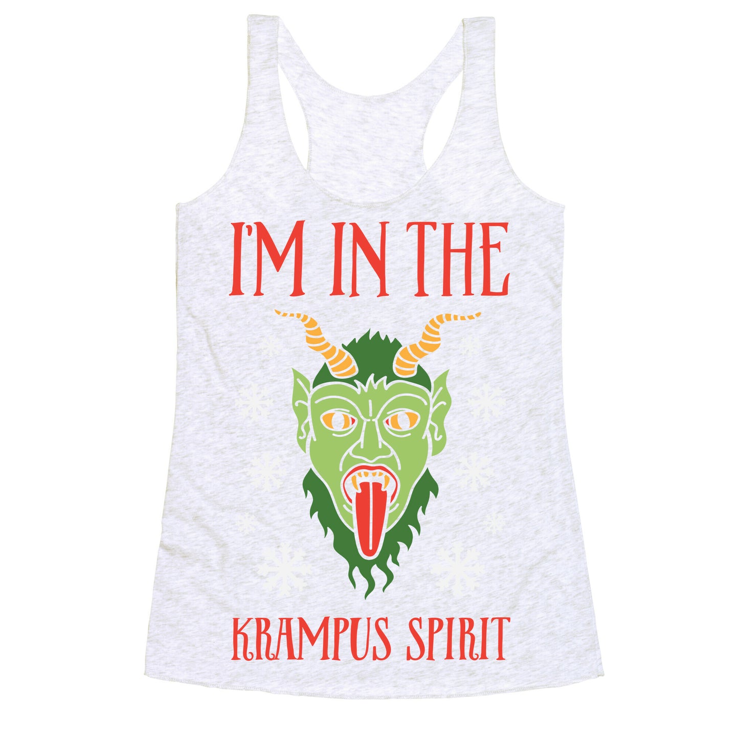 I'm In The Krampus Spirit Racerback Tank