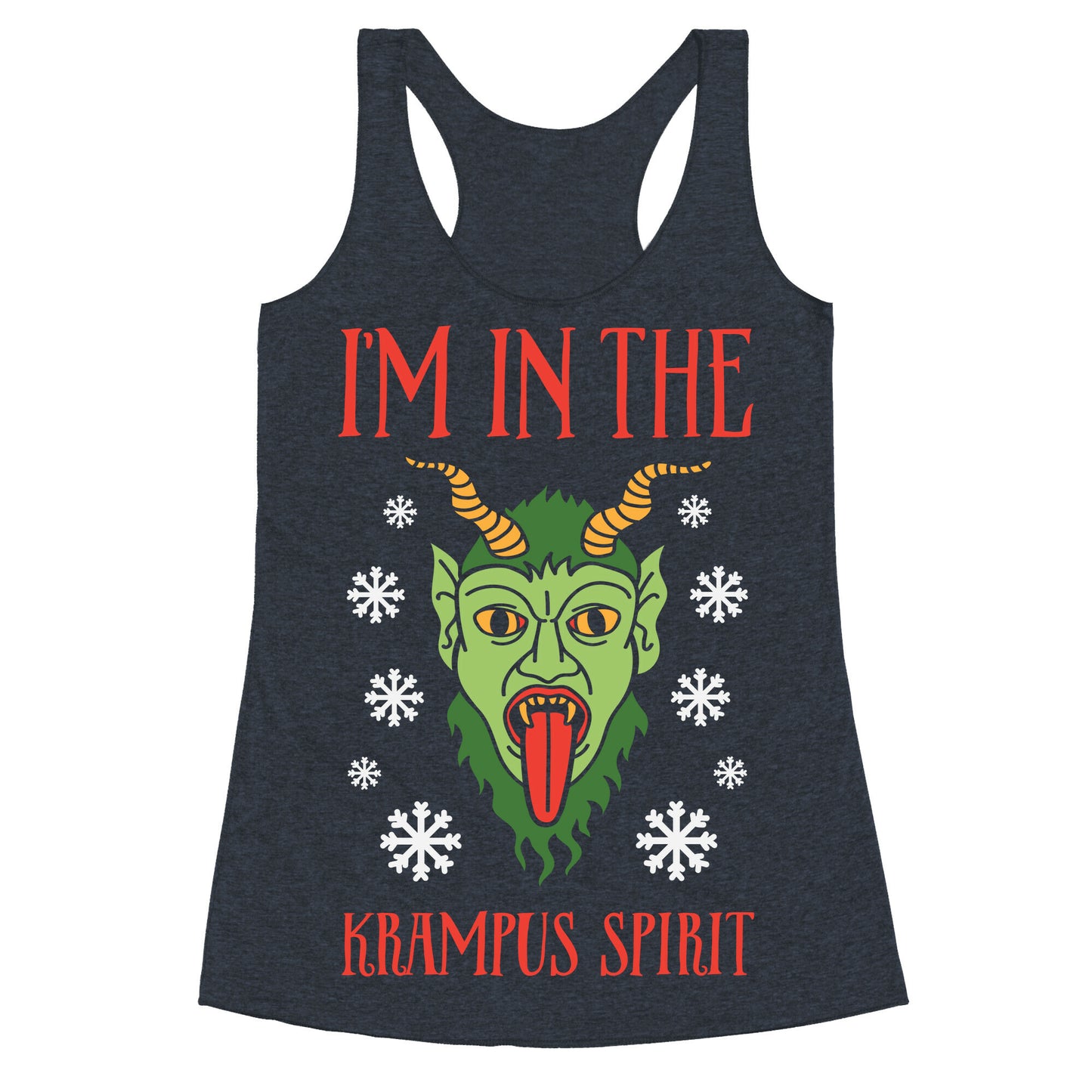 I'm In The Krampus Spirit Racerback Tank