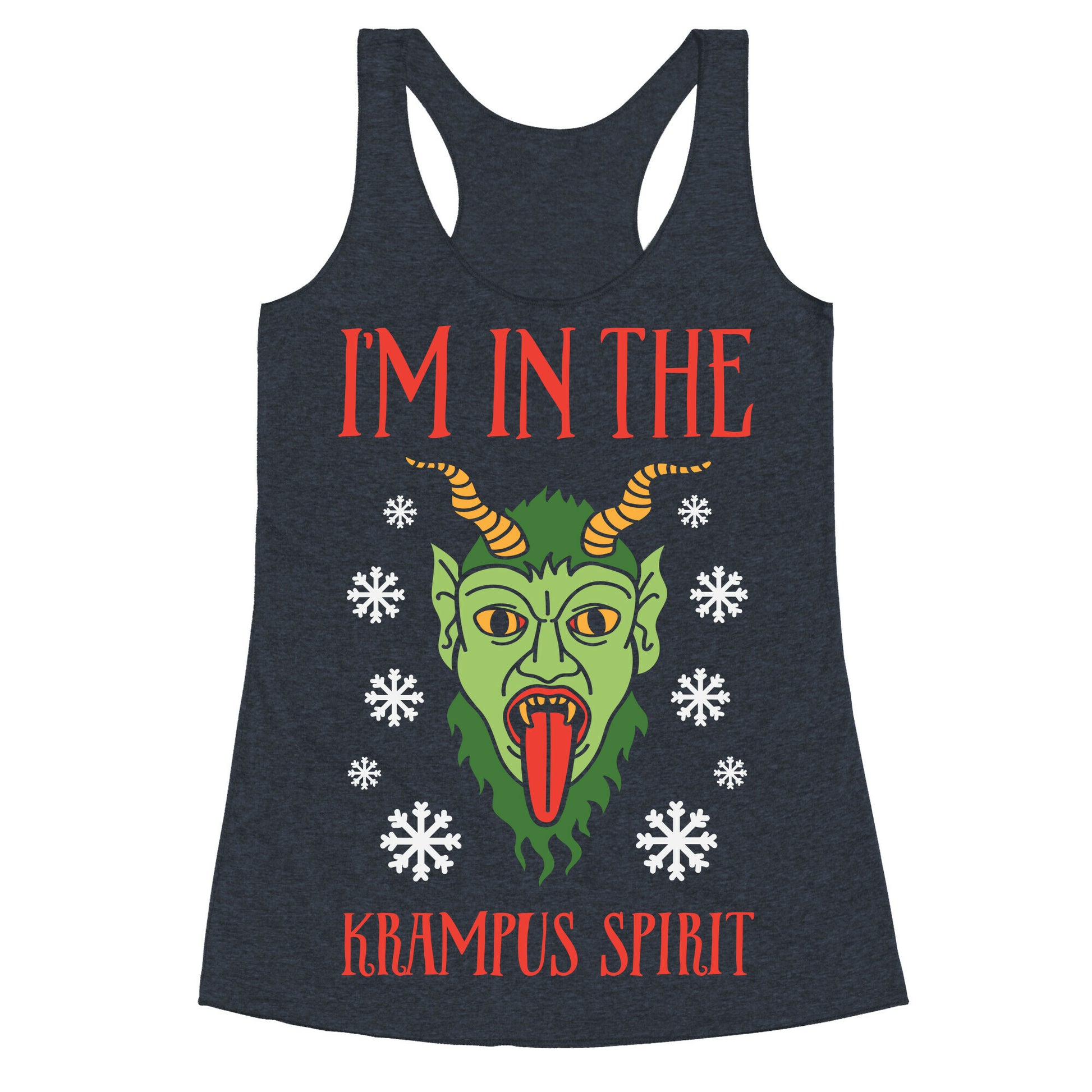 I'm In The Krampus Spirit Racerback Tank