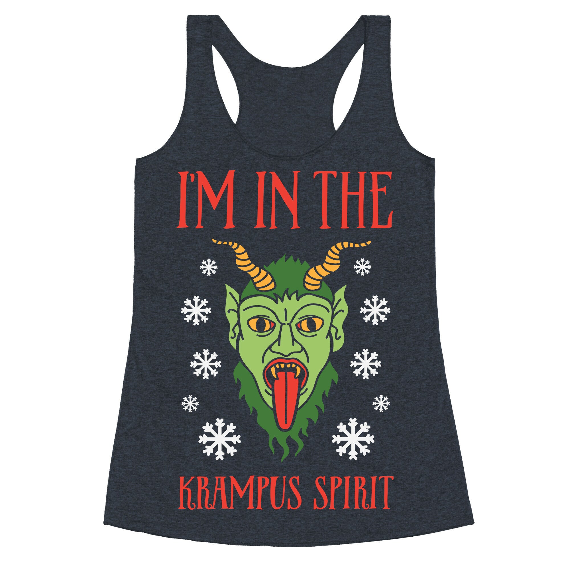 I'm In The Krampus Spirit Racerback Tank