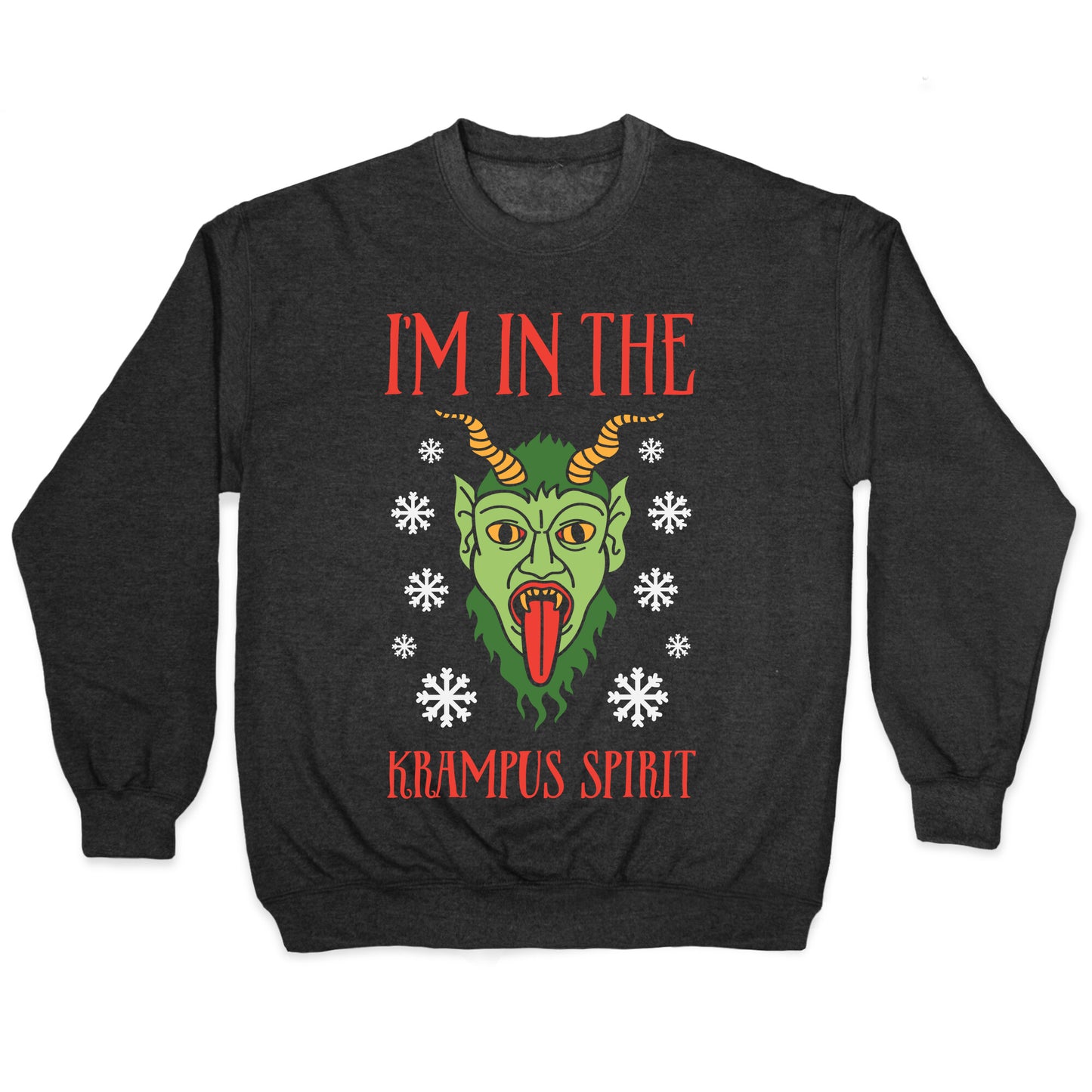 I'm In The Krampus Spirit Crewneck Sweatshirt