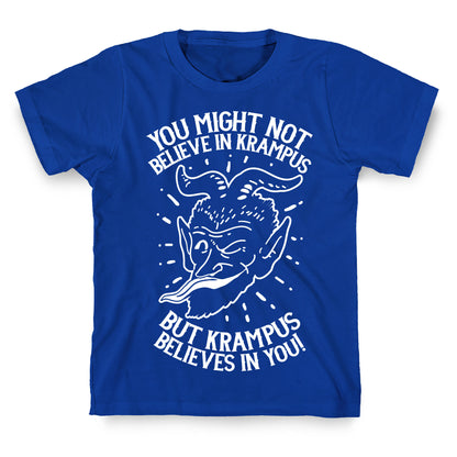 Krampus Believes in You T-Shirt