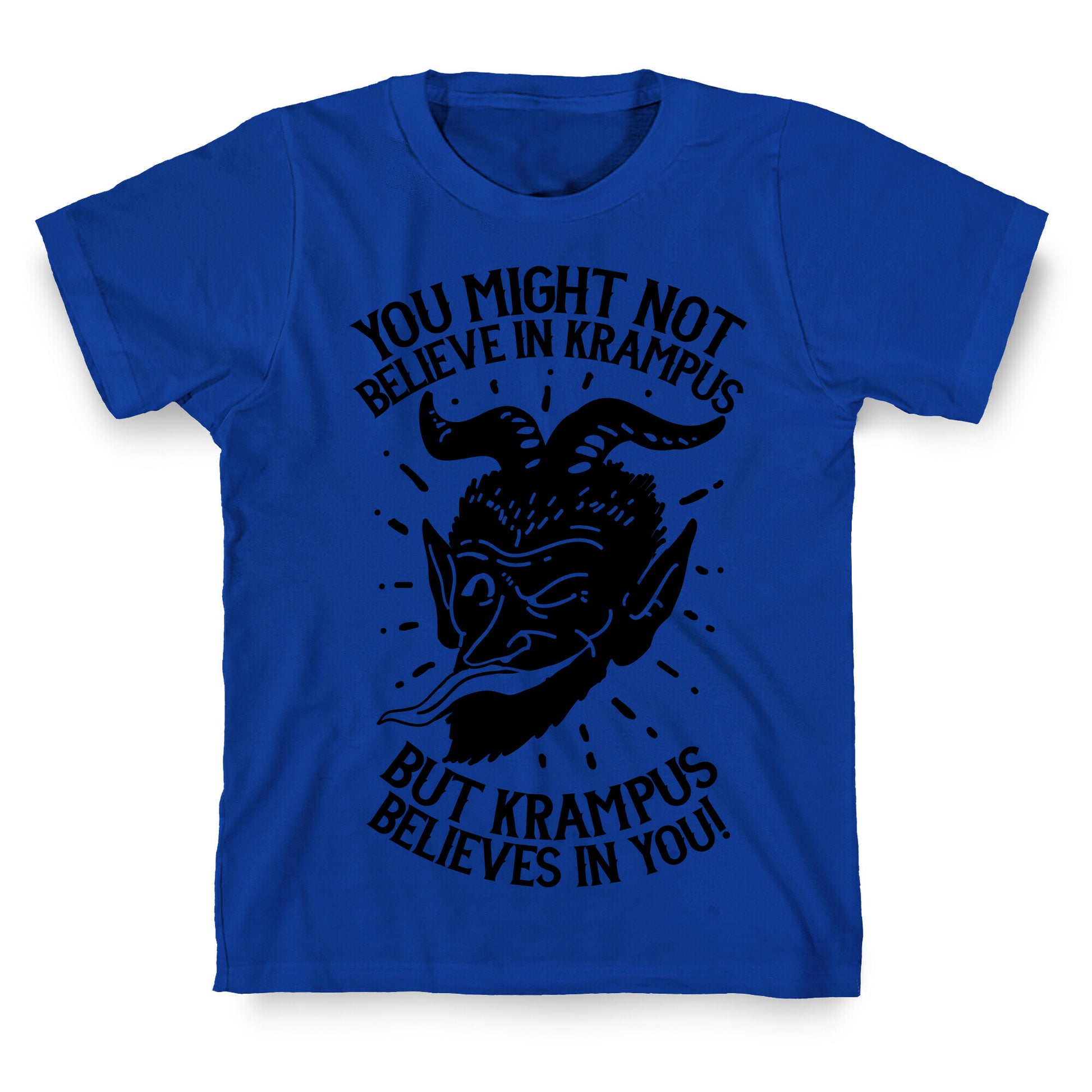 Krampus Believes in You T-Shirt