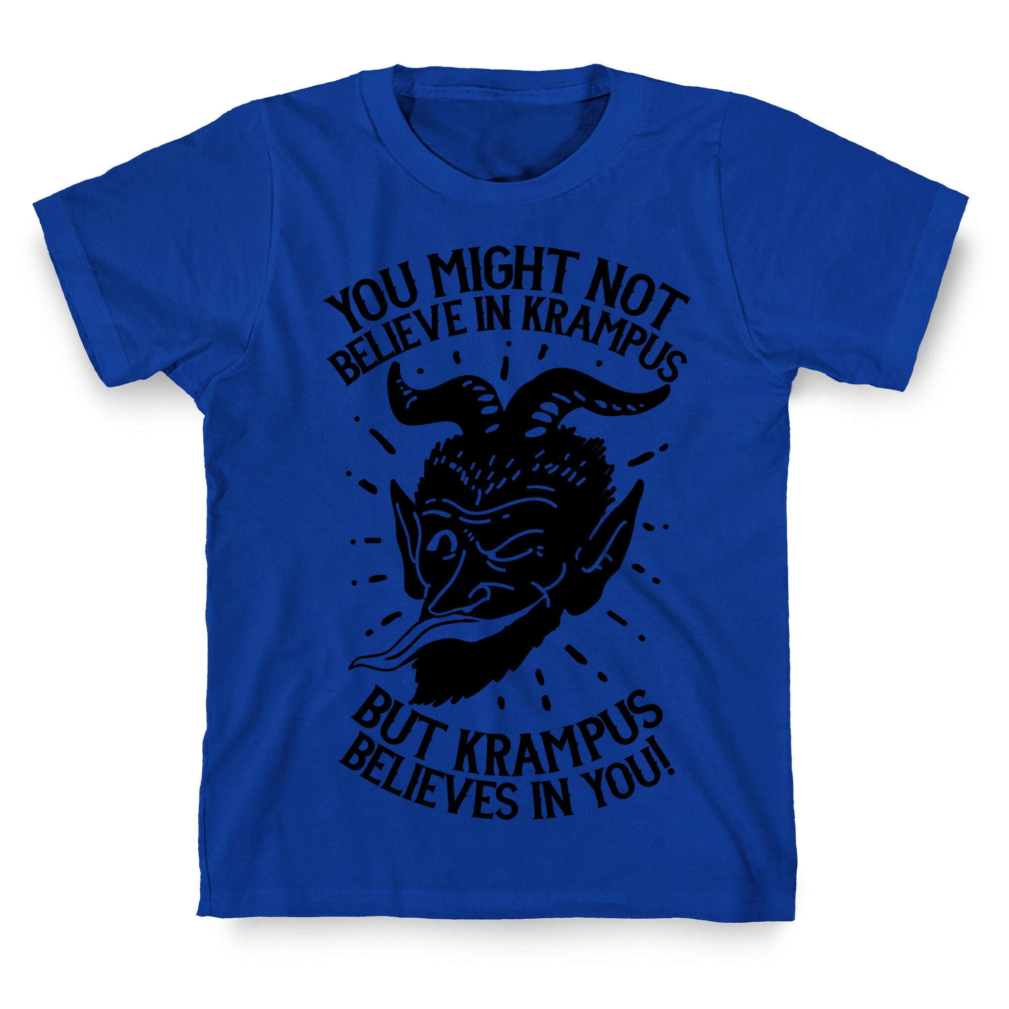 Krampus Believes in You T-Shirt