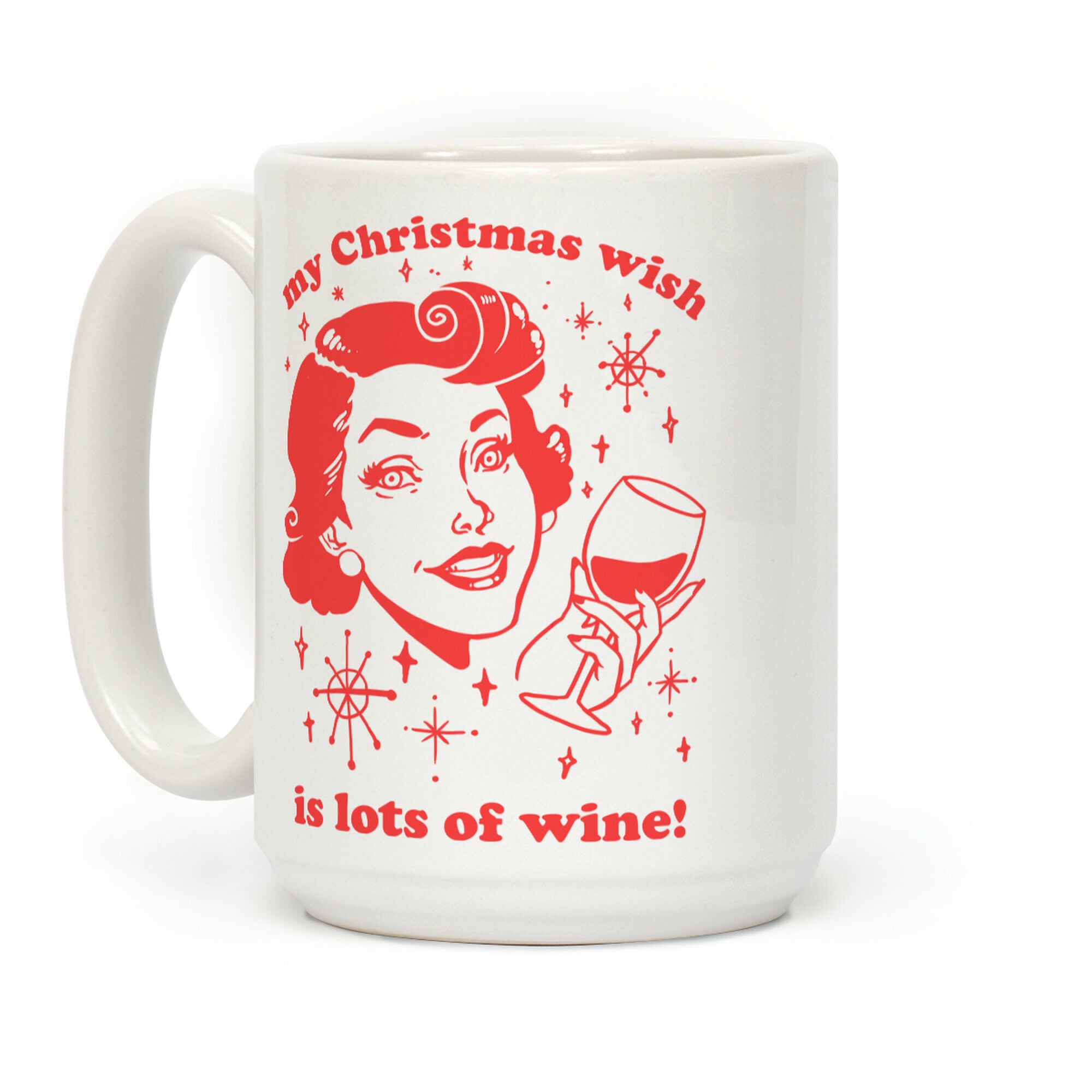 My Christmas Wish Is Lots Of Wine Coffee Mug
