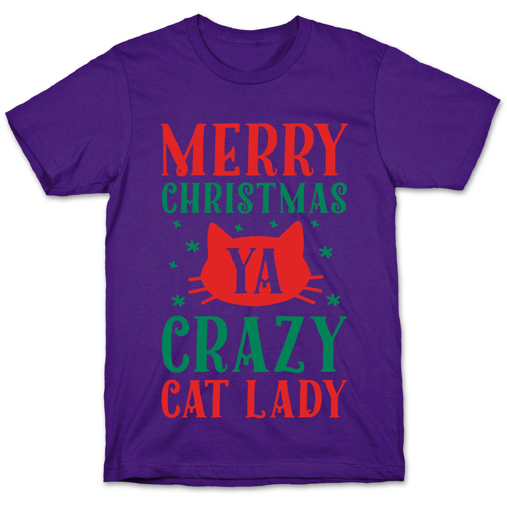 Merry Christmas Ya Crazy Cat Lady T-Shirt