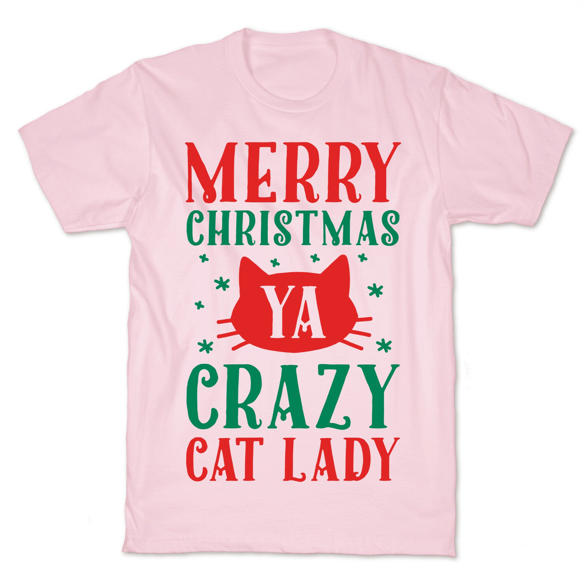 Merry Christmas Ya Crazy Cat Lady T-Shirt