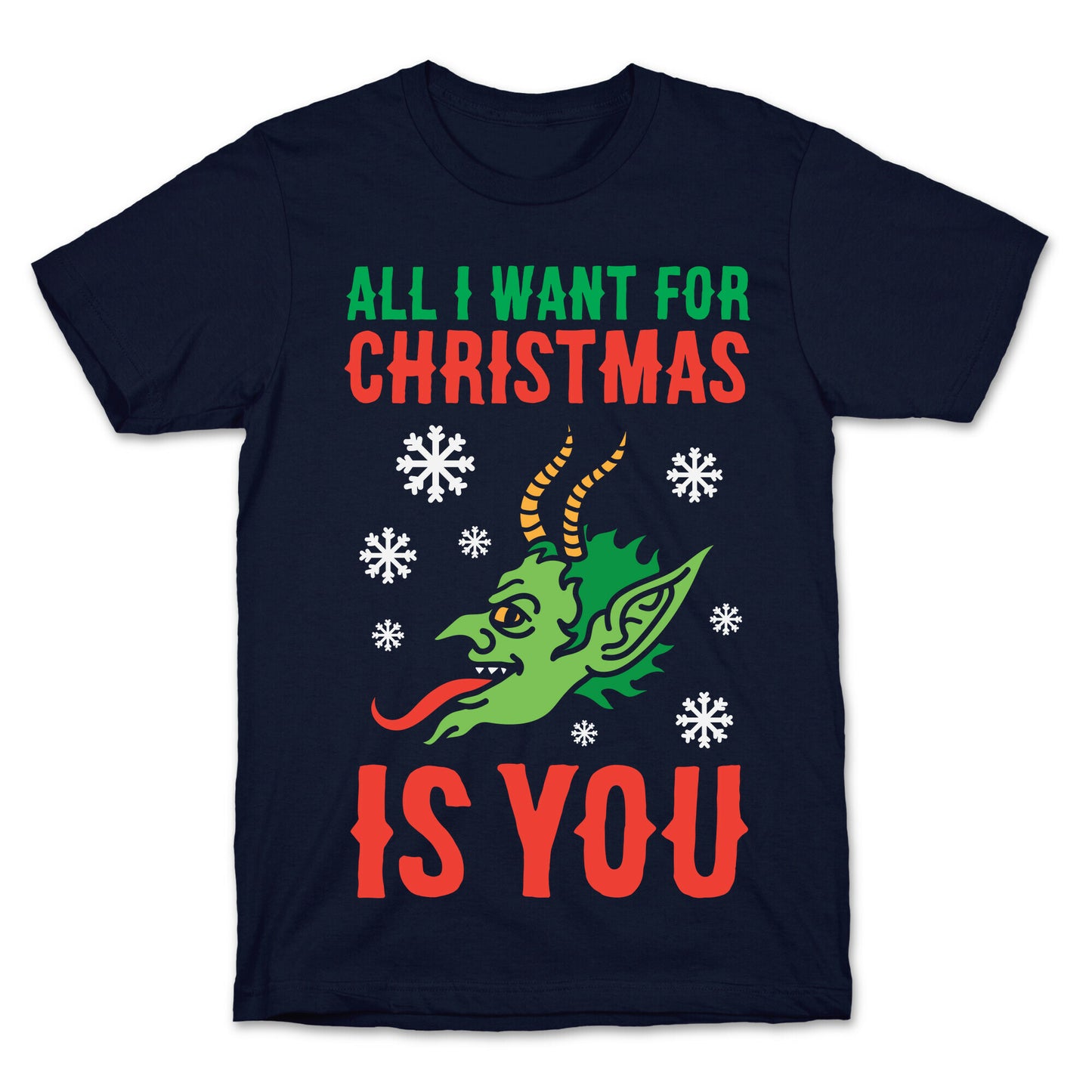 All I Want For Christmas Is You Krampus T-Shirt