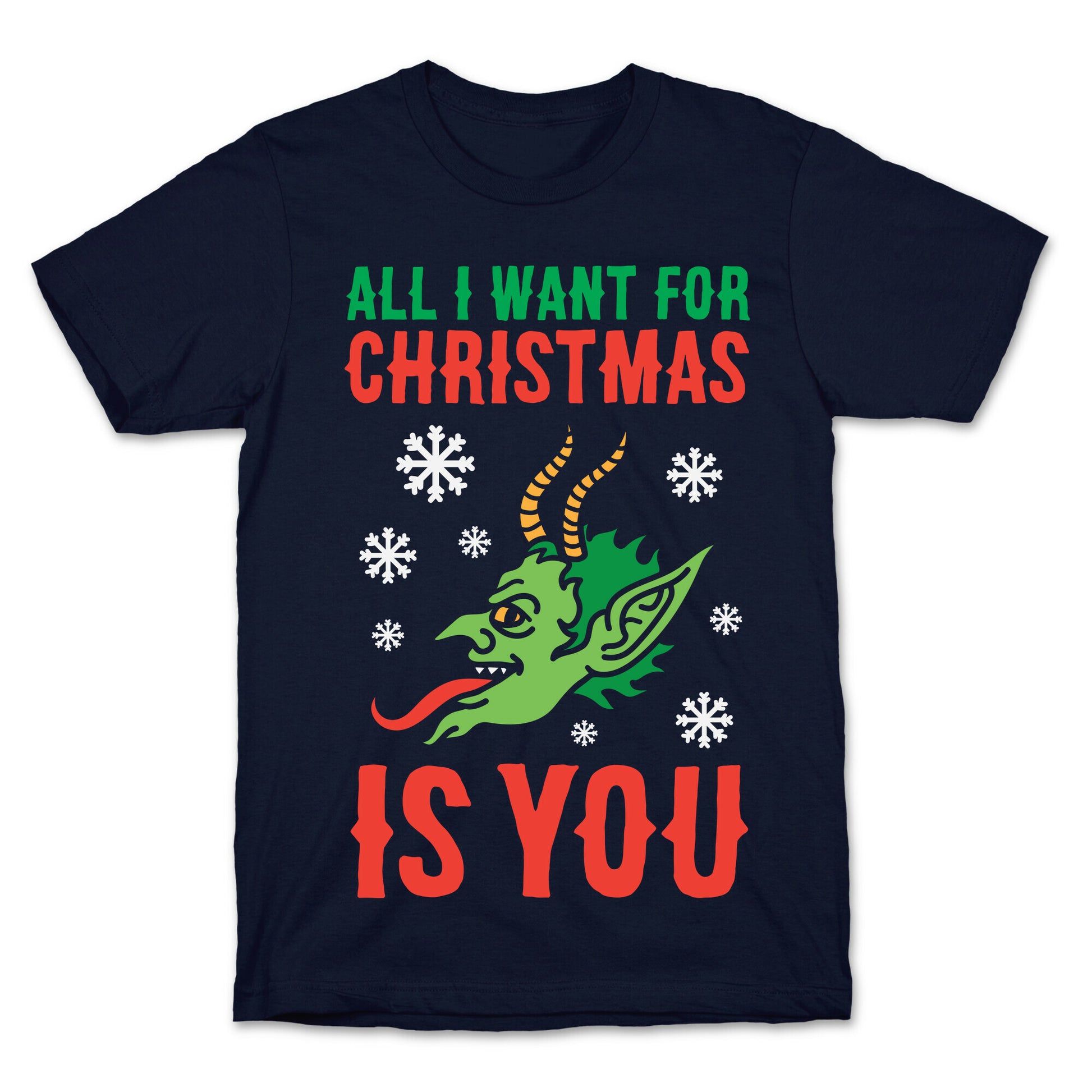 All I Want For Christmas Is You Krampus T-Shirt