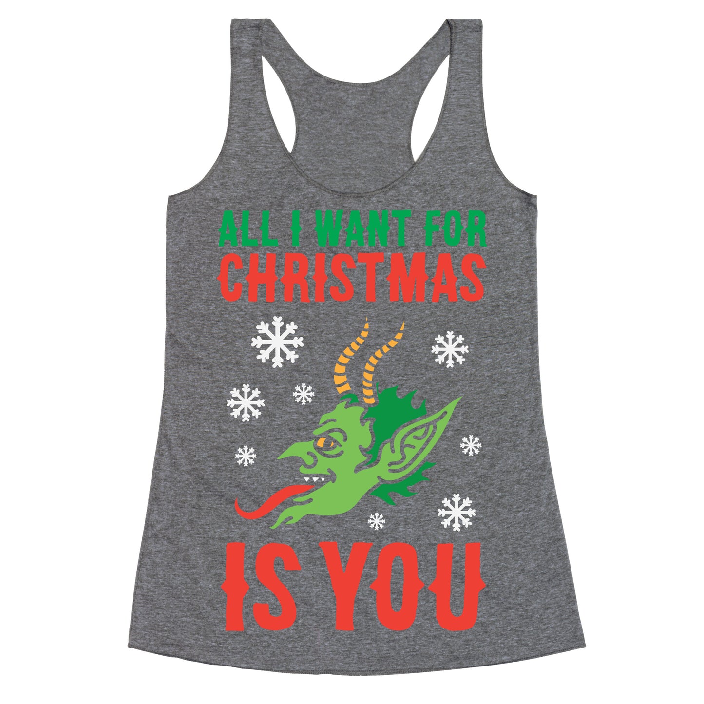 All I Want For Christmas Is You Krampus Racerback Tank