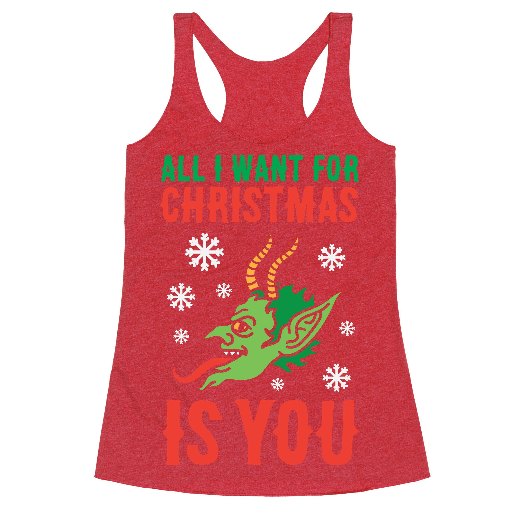All I Want For Christmas Is You Krampus Racerback Tank