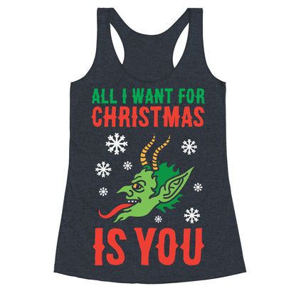 All I Want For Christmas Is You Krampus Racerback Tank