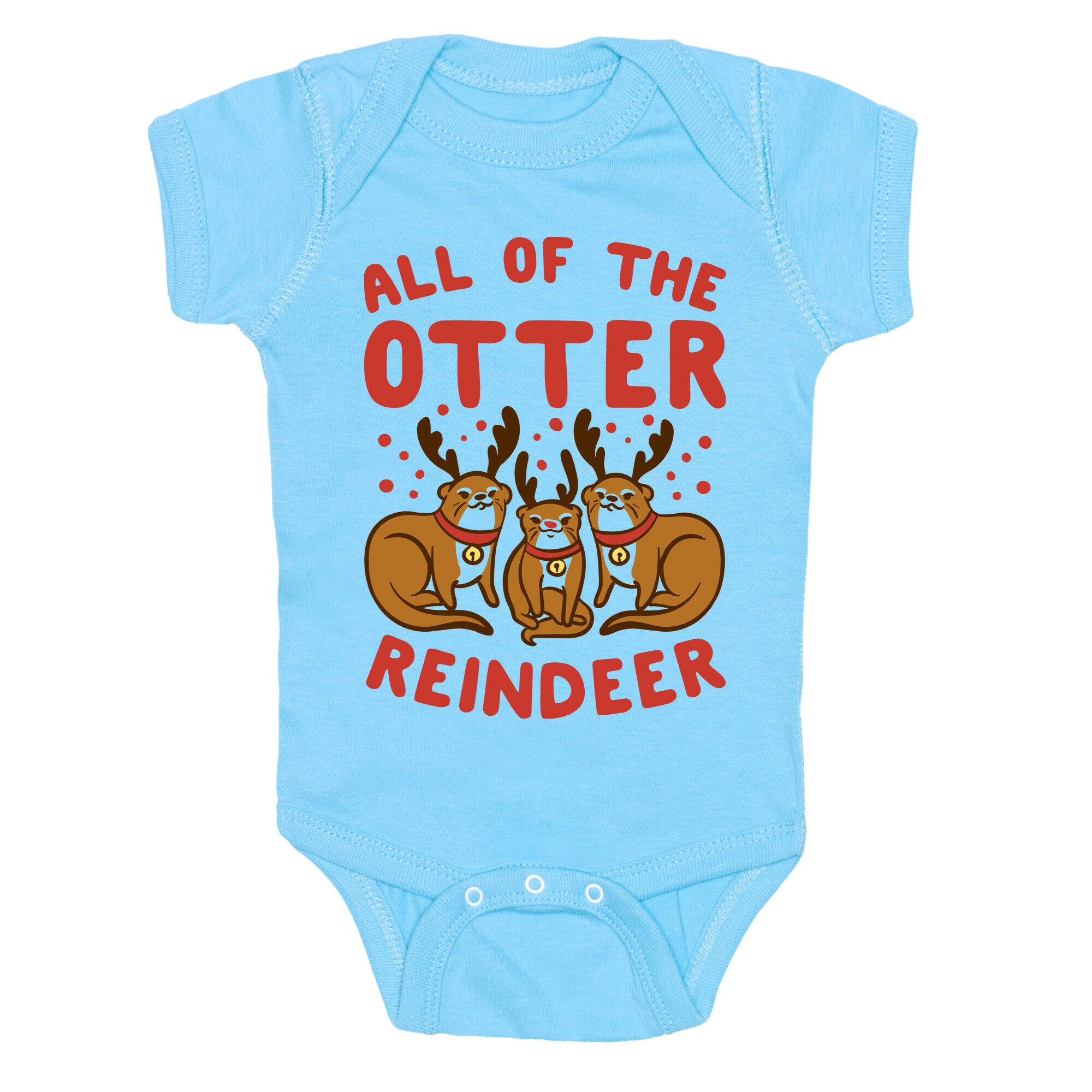 All of The Otter Reindeer Baby One Piece