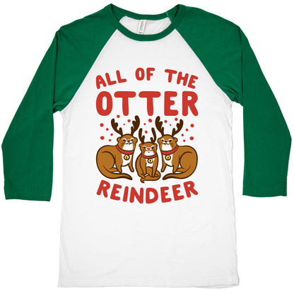 All of The Otter Reindeer Baseball Tee