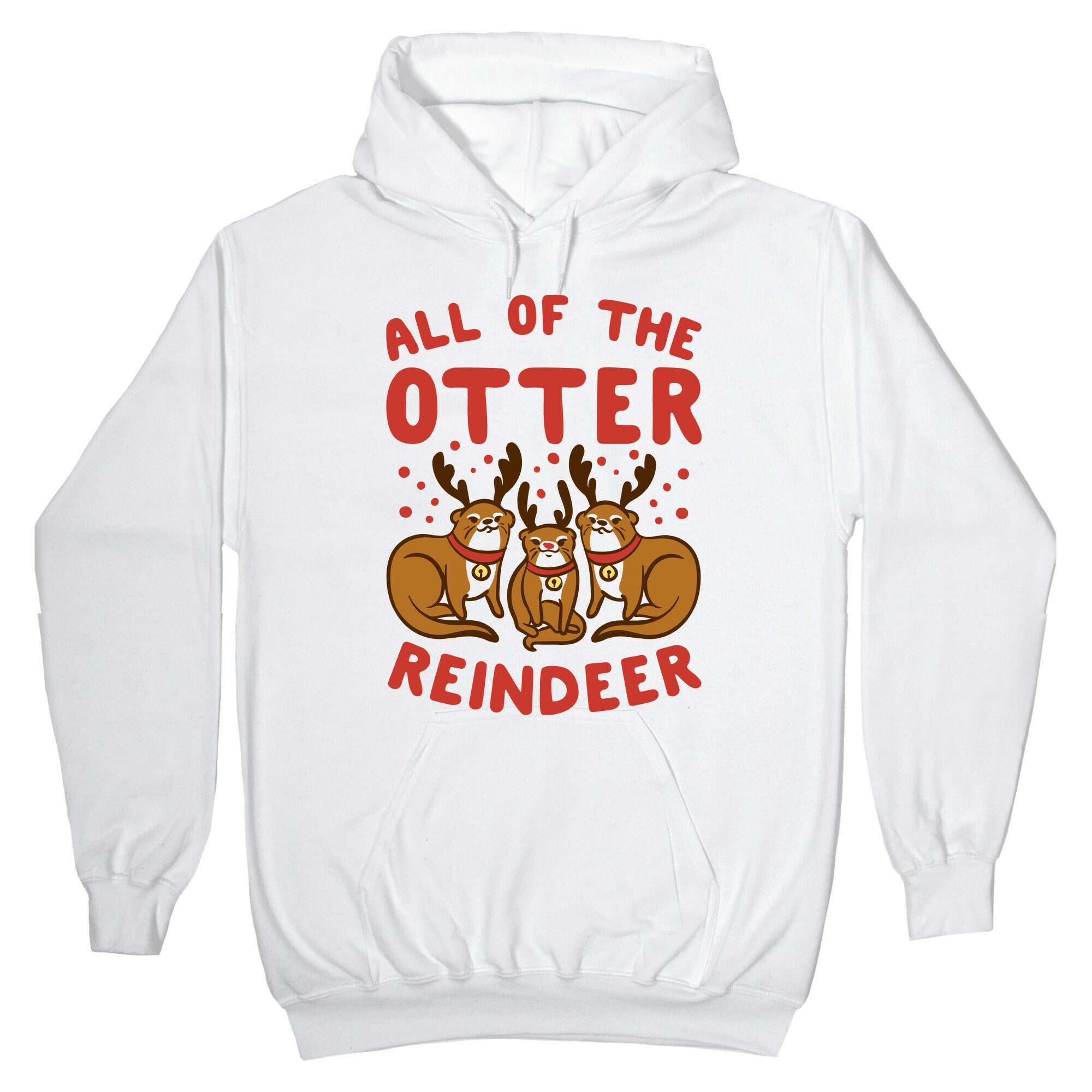 All of The Otter Reindeer Hoodie