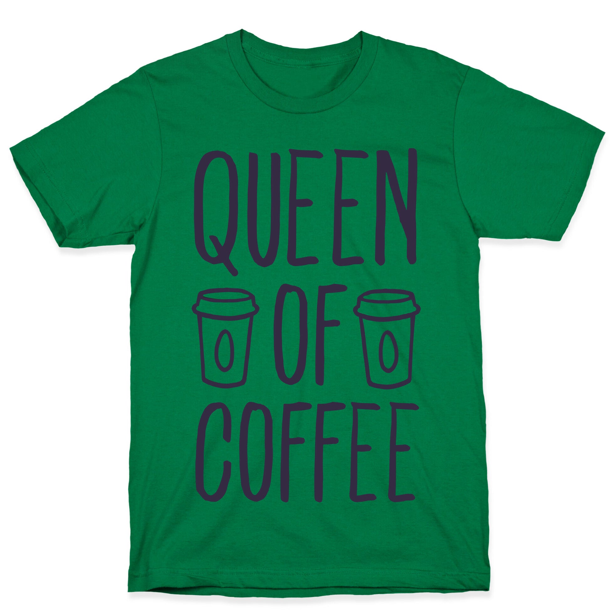 Queen of Coffee T-Shirt