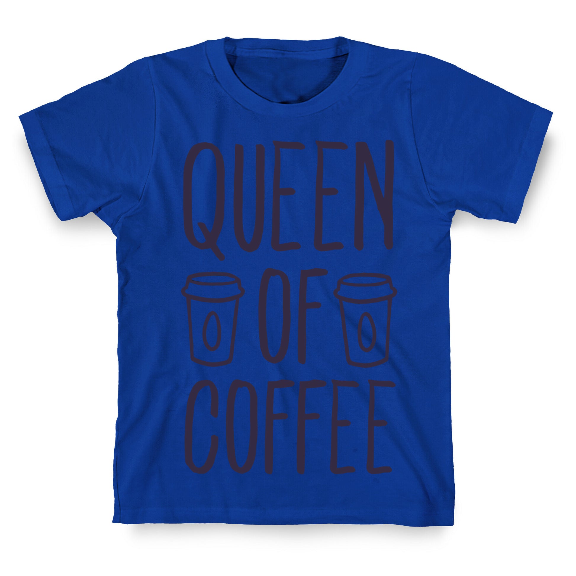 Queen of Coffee T-Shirt