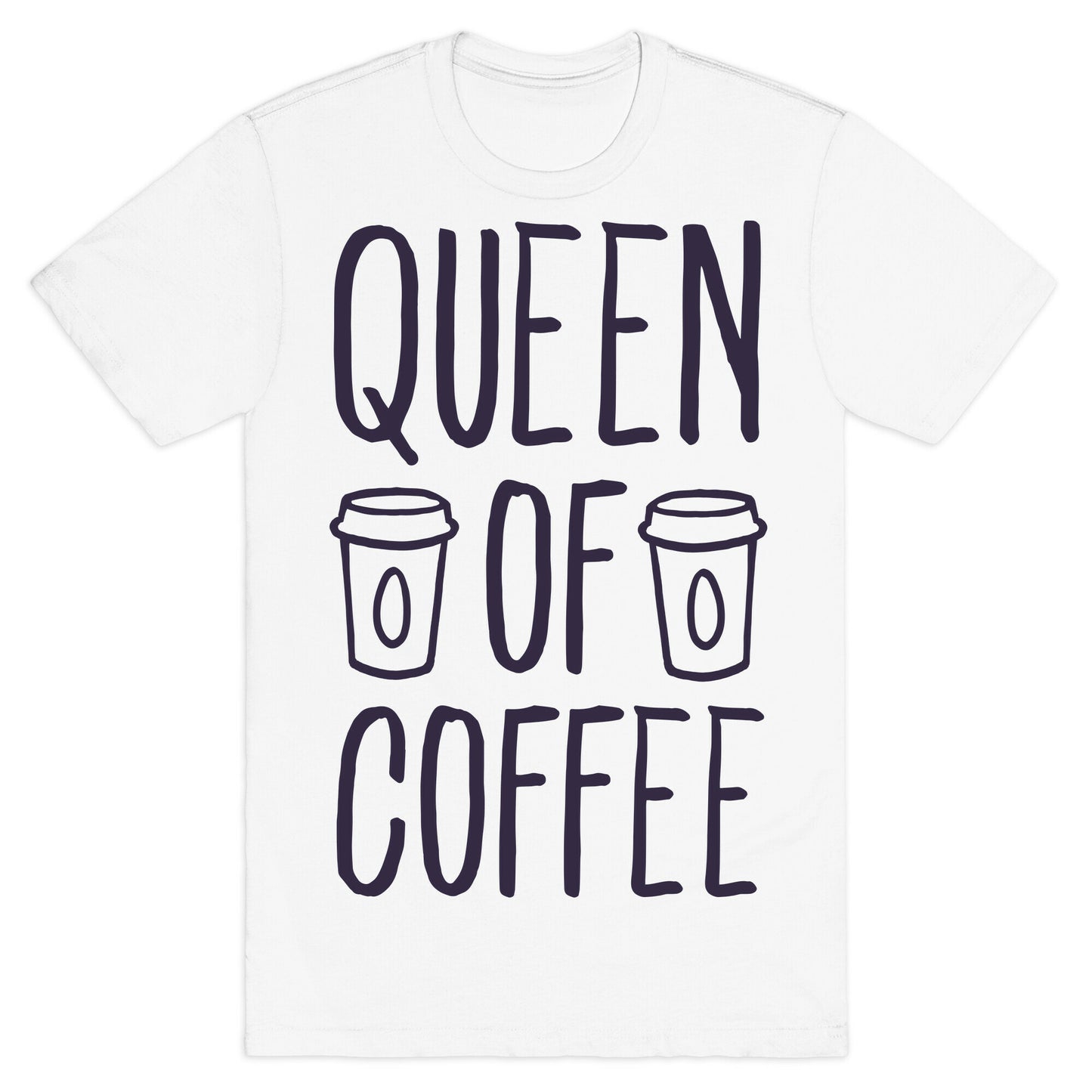 Queen of Coffee T-Shirt