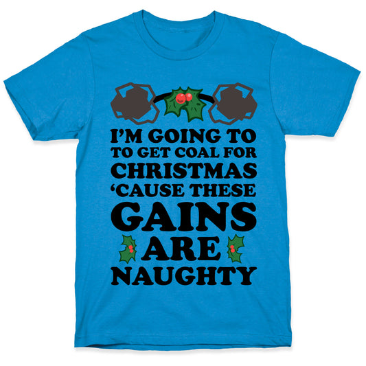 I'm Going to Get Coal for Christmas T-Shirt