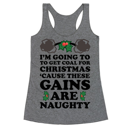 I'm Going to Get Coal for Christmas Racerback Tank