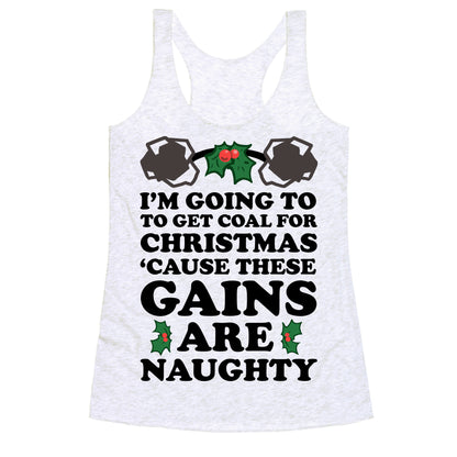 I'm Going to Get Coal for Christmas Racerback Tank