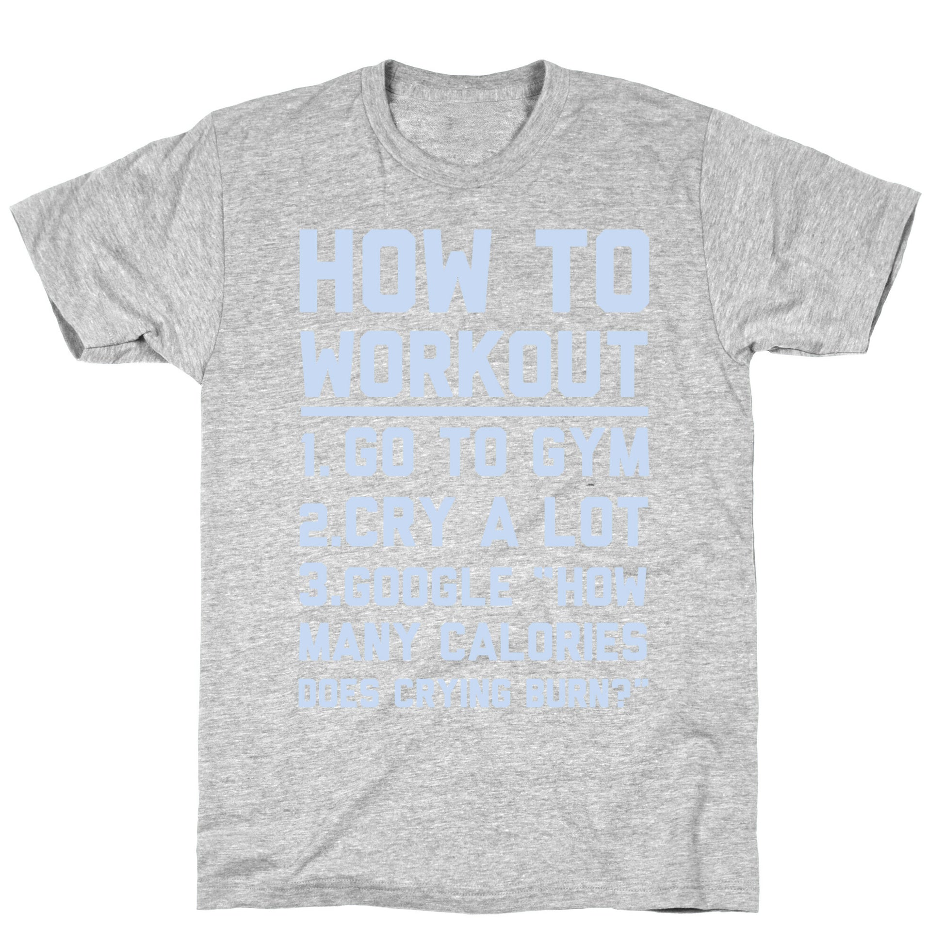 How To Workout T-Shirt