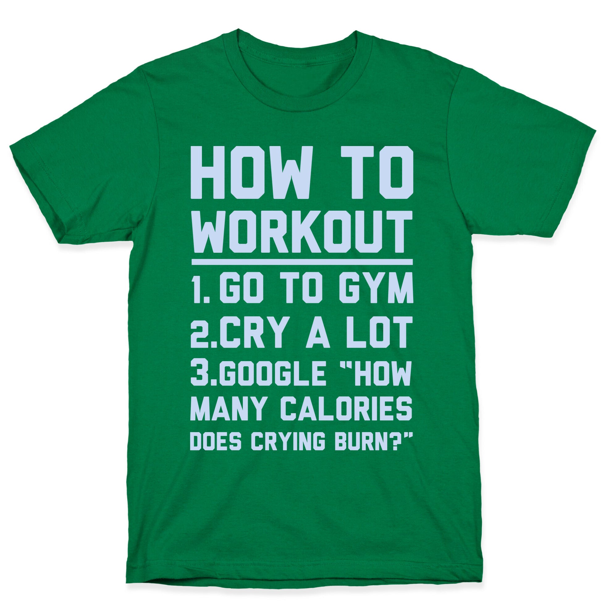 How To Workout T-Shirt