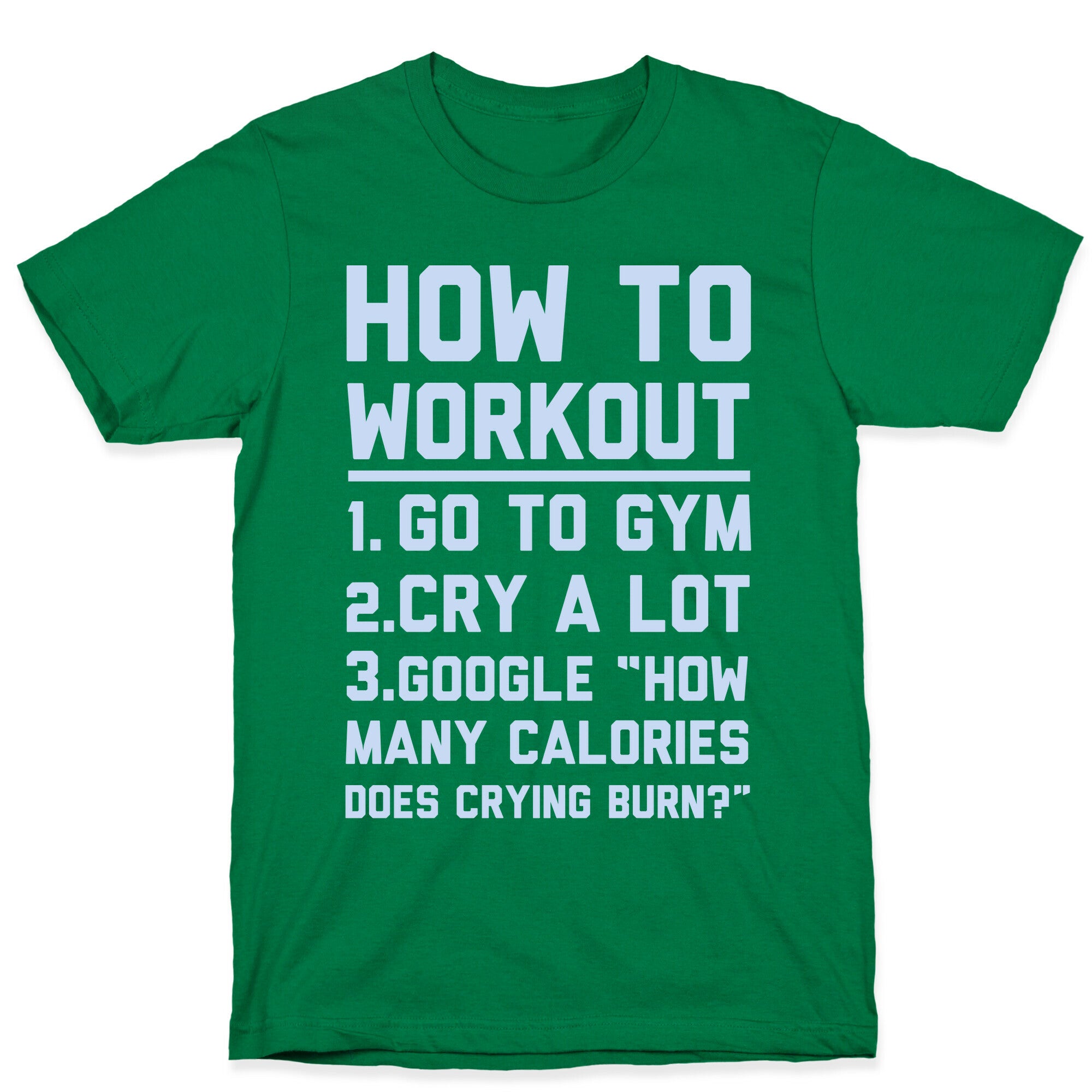 How To Workout T-Shirt