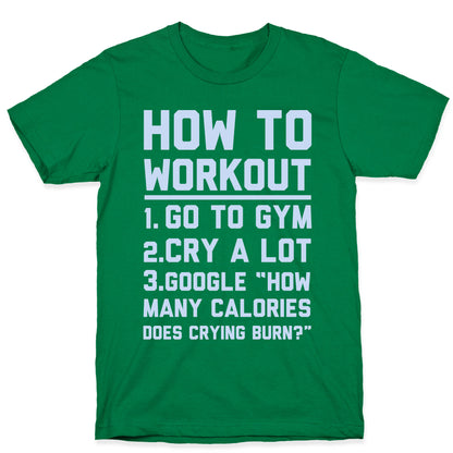 How To Workout T-Shirt