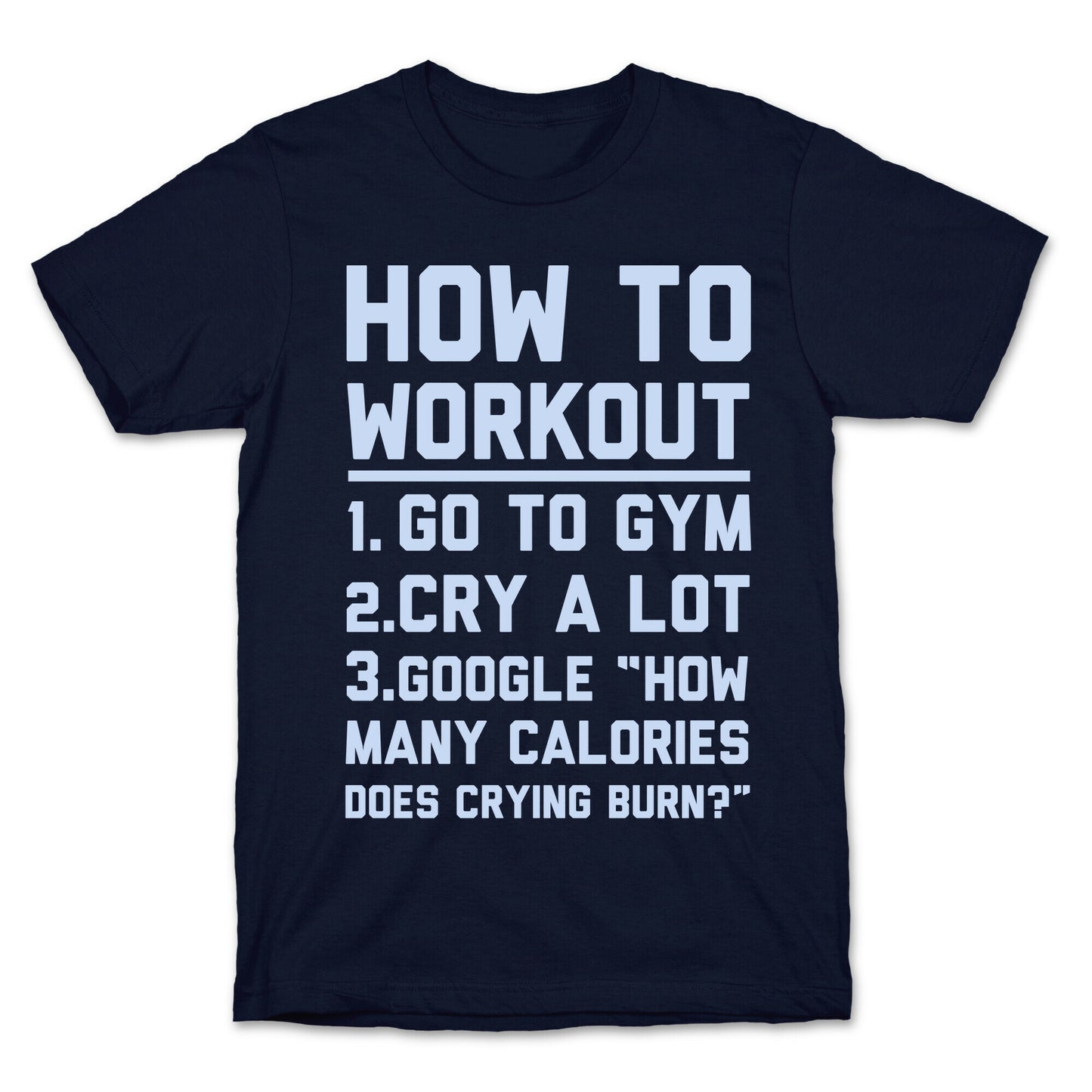 How To Workout T-Shirt